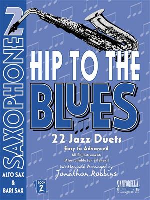 J. Robbins: Hip To The Blues 2: Saxophon Duett