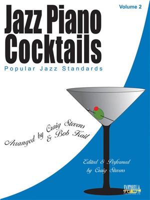 B. Kail: Jazz Piano Cocktails 2: Klavier Solo
