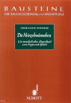 Eberhard Werdin: Die Heinzelmannchen: Kinderchor mit Begleitung