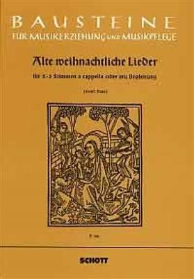 Ernst Duis: Alte weihnachtliche Lieder: Gemischter Chor A cappella