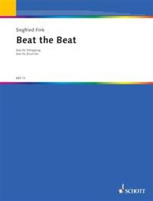 Siegfried Fink: Beat the Beat: Percussion Ensemble