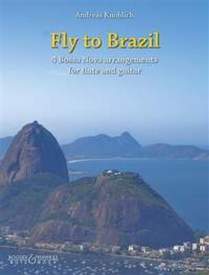 Andreas Knoblich: Fly to Brazil: Flöte mit Begleitung