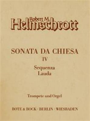 Robert M. Helmschrott: Sonata da chiesa IV: Trompete mit Begleitung