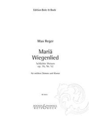 Max Reger: Maria Wiegenlied op. 76 Nr. 52: Gesang mit Klavier