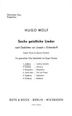 Hugo Wolf: Six spiritual songs: Gemischter Chor mit Begleitung