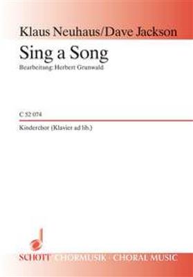 Dave Jackson: Sing a Song: (Arr. Herbert Grunwald): Kinderchor mit Klavier/Orgel