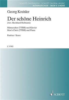 Georg Kreisler: Der Schöne Heinrich: (Arr. Bernhard Hofmann): Männerchor mit Klavier/Orgel