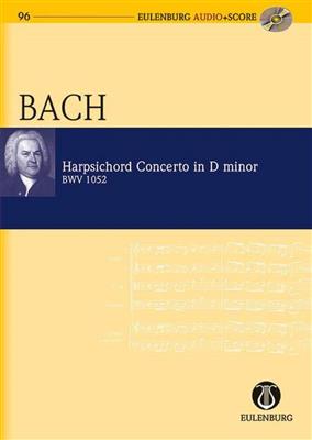 Johann Sebastian Bach: Concerto D minor BWV 1052: Cembalo