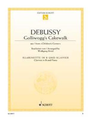 Claude Debussy: Golliwogg's Cakewalk: (Arr. Wolfgang Birtel): Klarinette mit Begleitung