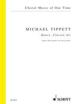 Michael Tippett: Dance, Clarion Air: Gemischter Chor mit Begleitung