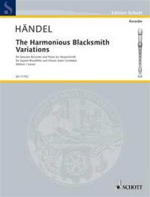 Georg Friedrich Händel: The Harmonious Blacksmith Variations: (Arr. Peter Ward Jones): Sopranblockflöte mit Begleitung
