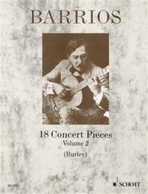 Agustin Barrios Mangoré: Concert Pieces(18) 2 Git.: (Arr. Raymond Burley): Gitarre Solo