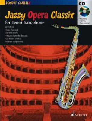 Jazzy Opera Classix: (Arr. Darren Fellows): Tenorsaxophon mit Begleitung