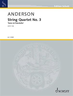 Julian Anderson: String Quartet No. 3: Streichquartett