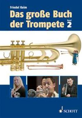 Friedel Keim: Das große Buch der Trompete Band 2