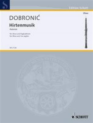 Antun Dobronic: Hirtenmusik: Oboe Duett