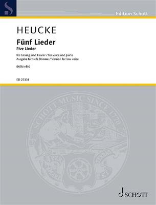 Stefan Heucke: Fünf Lieder op. 99: Gesang mit Klavier
