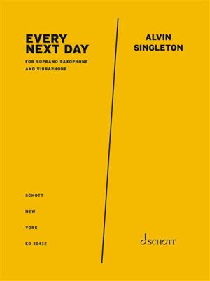 Alvin Singleton: Every Next Day: Sopransaxophon mit Begleitung