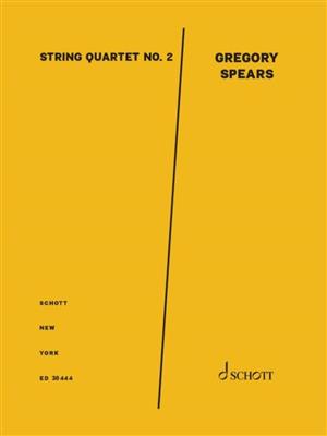 Gregory Spears: String Quartet No. 2: Streichquartett