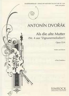 Antonín Dvořák: Songs My Mother Taught Me Op.55 No.4: Orchester