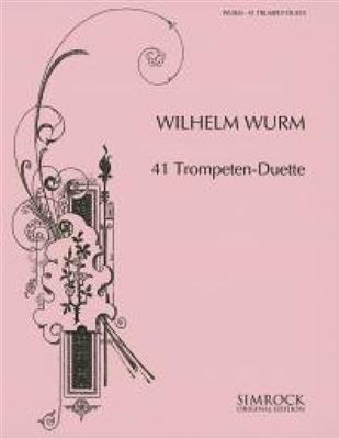 Wilhelm Wurm: 41 Trompeten-Duette: Trompete Duett