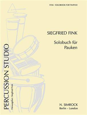 Siegfried Fink: Solobook Band 1: Pauke