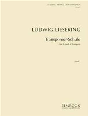 L. Liesering: Transponier Schule 1 Bes(A): Trompete Solo