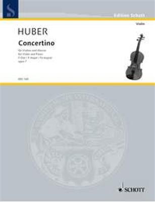Adolf Huber: Concertino F Op.7: Violine mit Begleitung