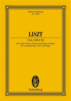 Franz Liszt: Via Crucis: Gemischter Chor mit Ensemble