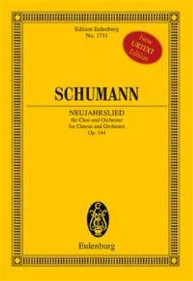 Robert Schumann: Neujahrslied op. 144: Gemischter Chor mit Ensemble