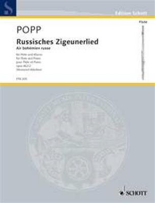 Wilhelm Popp: Russisches Zigeunerlied Opus 462/2: Flöte mit Begleitung