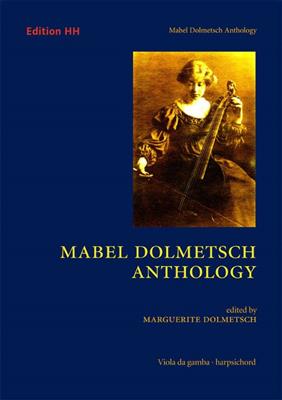 Mabel Dolmetsch Anthology: (Arr. Marguerite Dolmetsch): Viola Da Gamba
