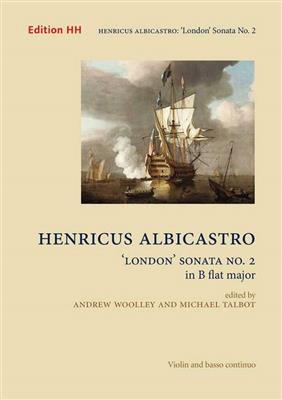 Henrico Albicastro: London' Sonata No 2 in B flat major: Violine mit Begleitung