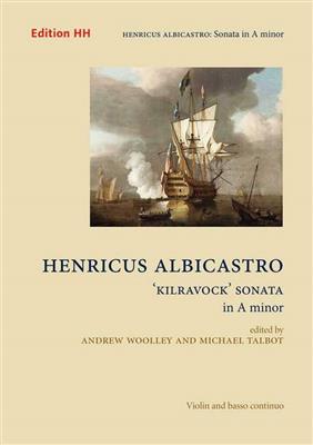 Henrico Albicastro: Kilravock Sonata in A minor: Violine mit Begleitung