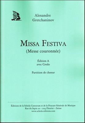Alexander T. Gretchaninov: Missa Festiva Opus 154 (avec Credo): Gemischter Chor mit Begleitung
