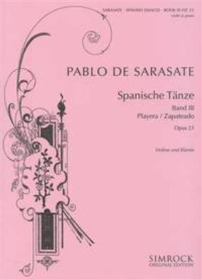 Pablo de Sarasate: Danze Spagnole Vol. 3 Op. 23 Playera, Zapateado: Violine mit Begleitung