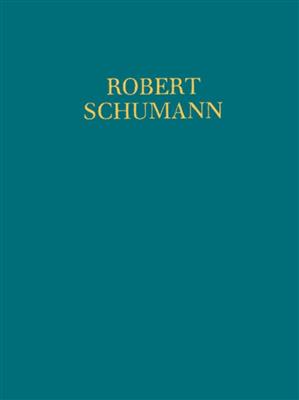 Robert Schumann: Lieder und Gesänge für Solostimmen op. 24: Gesang Solo