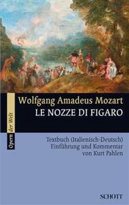 Wolfgang Amadeus Mozart: Le nozze di Figaro KV 492