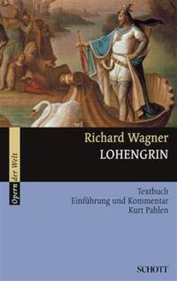 Richard Wagner: Lohengrin Opernfuhrer + Tekst: Gemischter Chor mit Ensemble