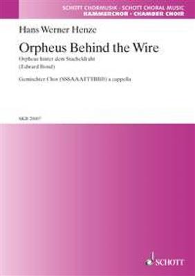 Hans Werner Henze: Behind The Wire: Gemischter Chor mit Begleitung