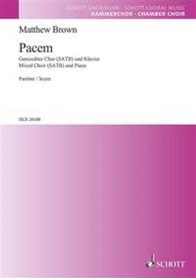 Pacem: Gemischter Chor mit Klavier/Orgel