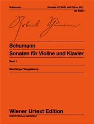 Robert Schumann: Sonatas Vol. 1: Violine mit Begleitung