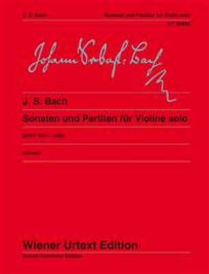 Johann Sebastian Bach: Sonatas And Partitas BWV 1001-1006: Violine Solo