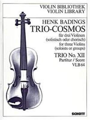 Henk Badings: Trio-Cosmos Nr. 12: Streichtrio