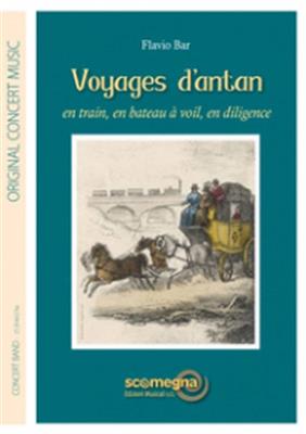 Flavio Bar: Voyages D'Antan: Blasorchester