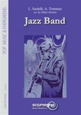 L. Sasdelli: Jazz Band: (Arr. Didier Ortolan): Blasorchester