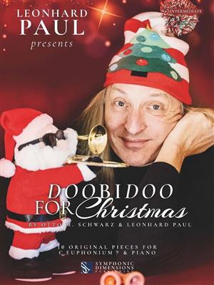 Leonhard Paul Presents: Doobidoo for Christmas: Bariton oder Euphonium mit Begleitung