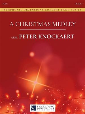 A Christmas Medley: (Arr. Peter Knockaert): Variables Blasorchester