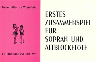 Linde Höffer-von Winterfeld: Erstes Zusammenspiel: Blockflöte Ensemble