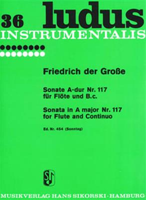 Friedrich Der Große: Sonate Nr. 117: Flöte mit Begleitung